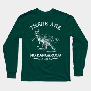 No Kangaroos In Austria Long Sleeve T-Shirt